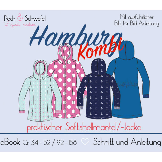 Ebook - Kombi Softshellmantel/ -Jacke Hamburg Gr. 34 - 52 & 92 – 158 von Pech und Schwefel